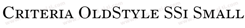 Criteria OldStyle SSi Small Caps字体转换
